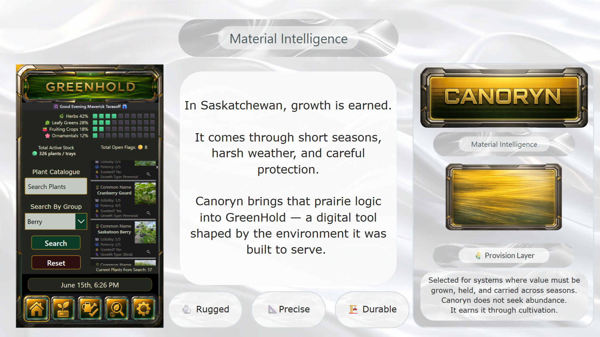Material Intelligence — Trust, Over Time GreenHold Powered by Canoryn Material Intelligence display showing GreenHold digital environment and the Canoryn material that it was built from.
